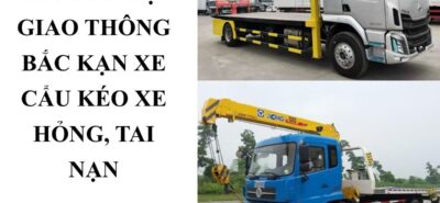Xe Cứu Hộ Tai Nạn Bắc Kạn 24/7 – Cẩu Kéo Xe Hỏng, Xe Tai Nạn
