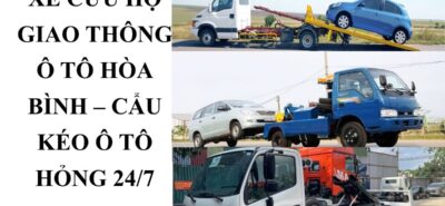 Cứu Hộ Xe Hỏng Hòa Bình – Cẩu Kéo Ô Tô Tai Nạn Giao Thông 24/7
