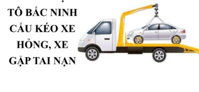 Xe Cứu Hộ Bắc Ninh – Cẩu Kéo Ô Tô Hỏng, Xe Tai Nạn Nhanh