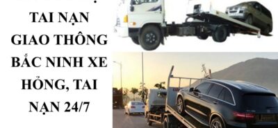 Xe Cứu Hộ Tai Nạn Giao Thông Bắc Ninh – Cẩu Kéo Xe Hỏng 24/7