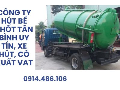 Hút Bể Phốt Tân Bình 24/7 Giá Tốt, Xe Chuyên Dụng, Có VAT