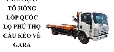 Cứu Hộ Ô Tô Hỏng Lốp Quốc Lộ Phú Thọ – Cẩu Kéo 24/7