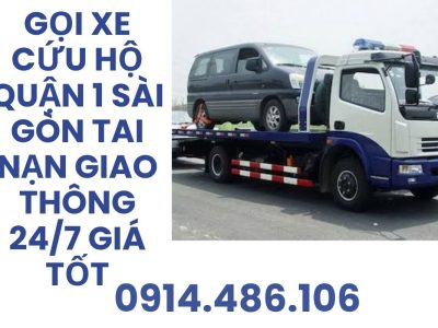 Cứu Hộ Ô Tô Quận 1 Sài Gòn 24/7 – Cẩu Kéo Xe Tai Nạn Giá Tốt
