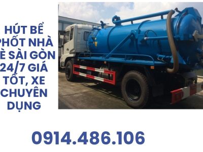 Dịch Vụ Hút Bể Phốt Nhà Bè Sài Gòn Nhanh Chóng, Báo Giá Rõ Ràng
