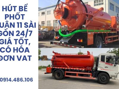 Hút Bể Phốt Quận 11 Sài Gòn 24/7 Giá Tốt, Có VAT | Hoàng Anh JSC