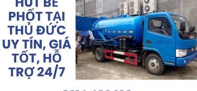 Công Ty Hút Bể Phốt Thủ Đức 24/7, Xe Chuyên Dụng, Giá Tốt