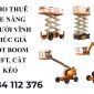 Cho Thuê Xe Nâng Người Vĩnh Phúc Giá Tốt – Boom Lift, Cắt Kéo