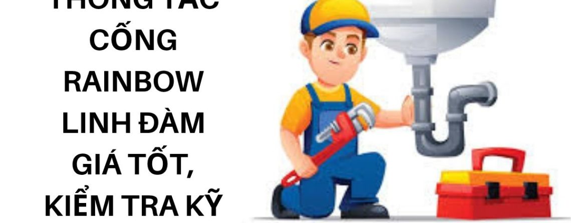 Thông Tắc Cống VP5 Linh Đàm – Thi Công Gọn Gàng, Hạn Chế Đục Phá