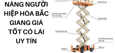 Thuê Xe Nâng Người Hiệp Hòa Bắc Giang Giá Tốt Có Lái Uy Tín